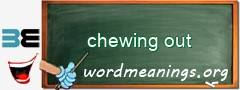 WordMeaning blackboard for chewing out